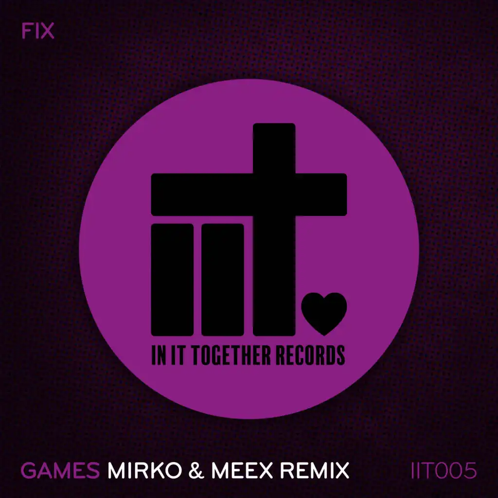 Games (Mirko & Meex Remix)