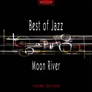 Meritage Best of Jazz: Moon River, Vol. 14