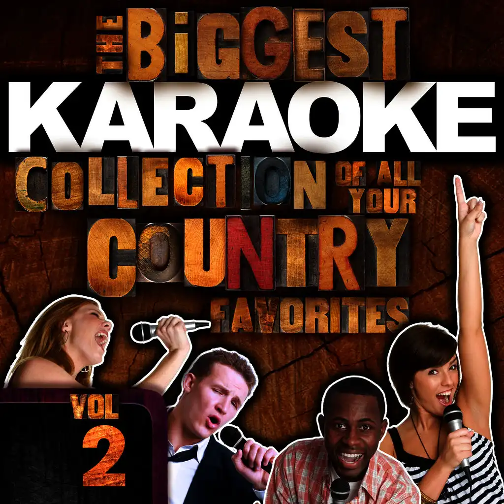 The Biggest Karaoke Collection of All Your Country Favorites, Vol. 2