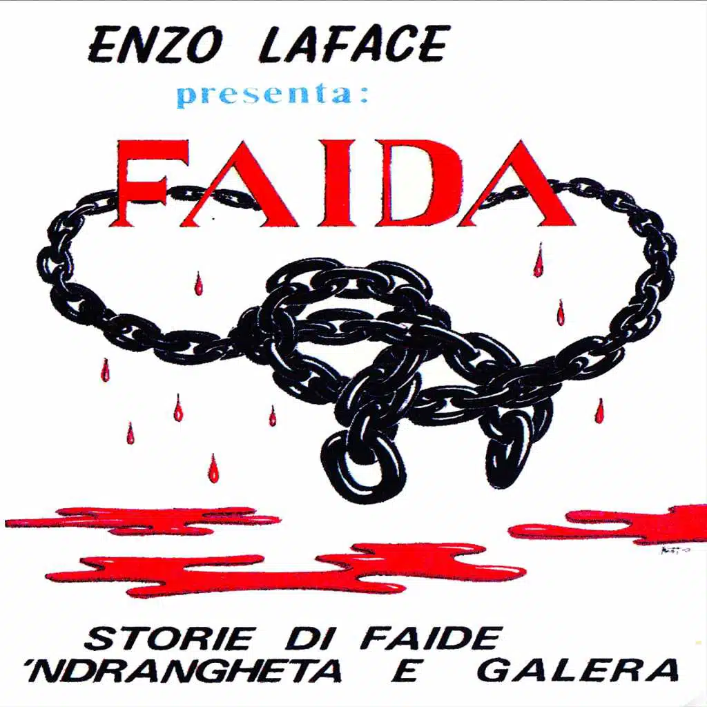 Faida (Storie di faide 'ndrangheta e galera)