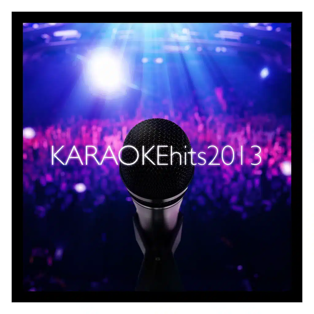 Karaoke Hits 2013