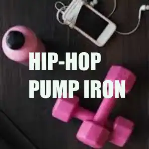Hip-Hop Pump Iron