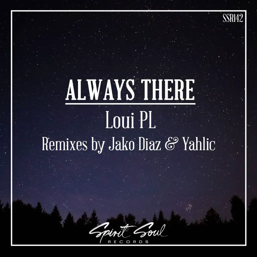 Always There (Yahlic Remix)