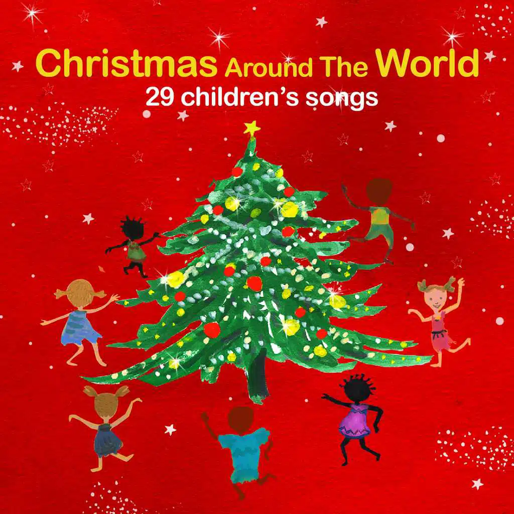 Christmas Around the World (29 Children's Songs)