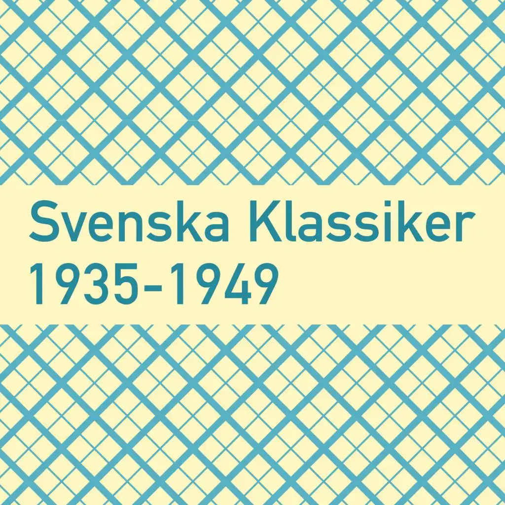 Svenska klassiker: 1935 -1949