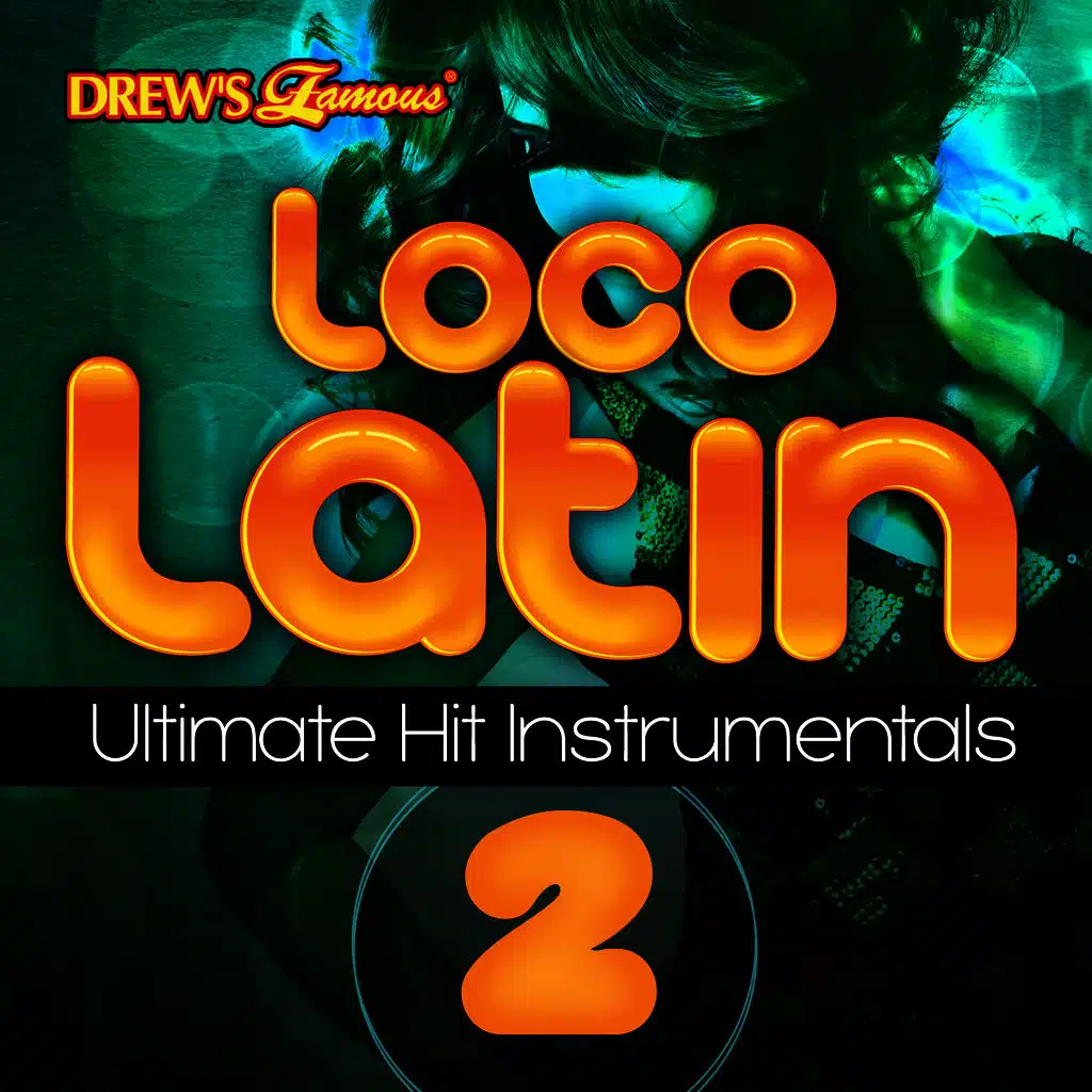 Loco Latin Ultimate Hit Instrumentals, Vol. 2
