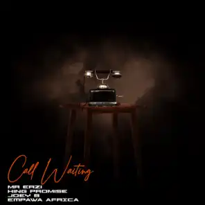 Call Waiting (feat. Joey B)