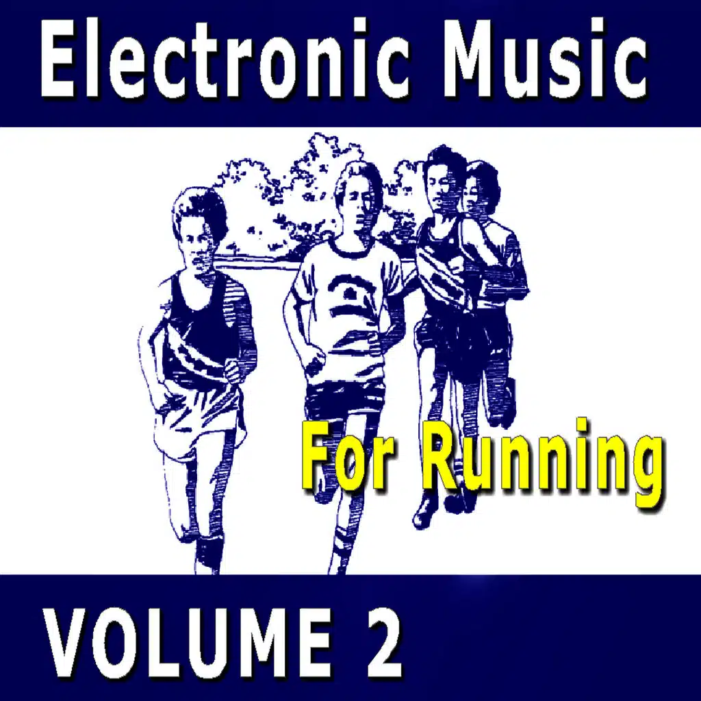 Electronic Music for Running, Vol. 2