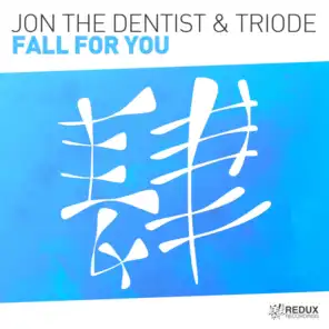 Jon The Dentist & Triode