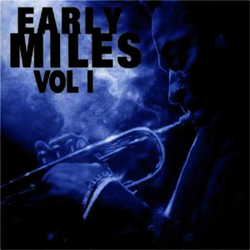 Early Miles Vol. 1