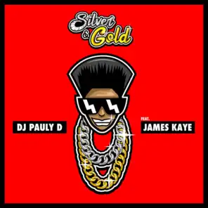 Silver and Gold (feat. James Kaye)
