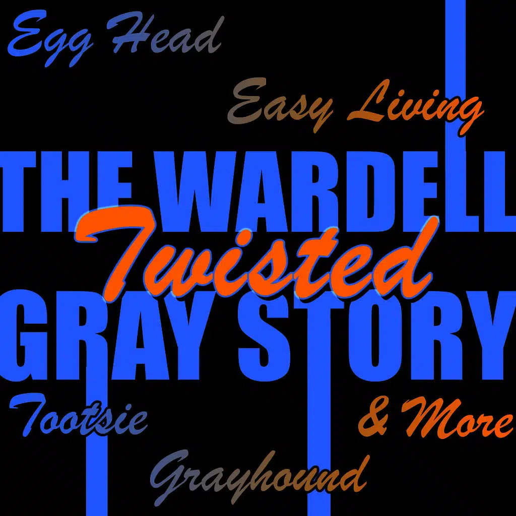 The Wardell Gray Story: Twisted