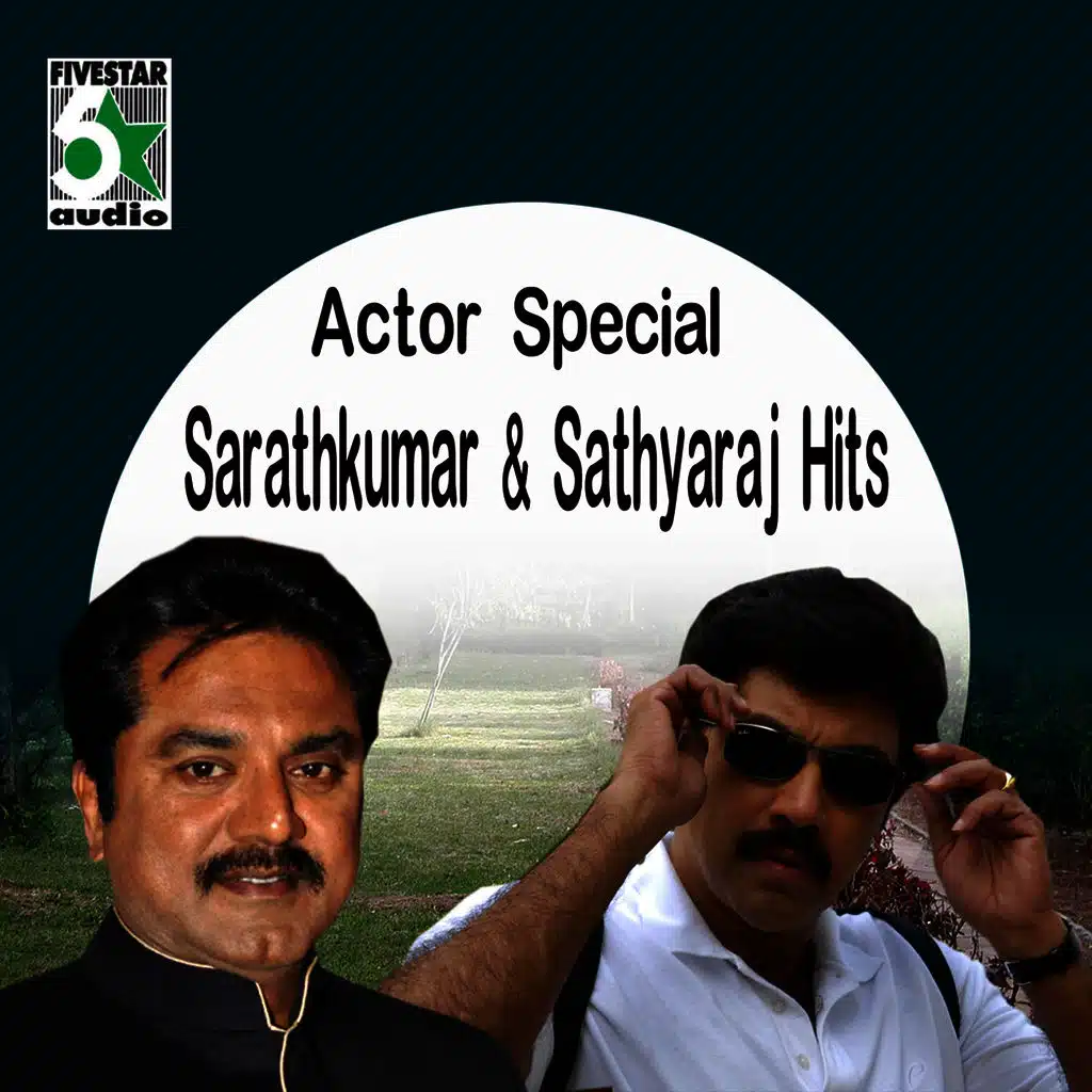 Actor Special - Sarathkumar and Sathyaraj Hits