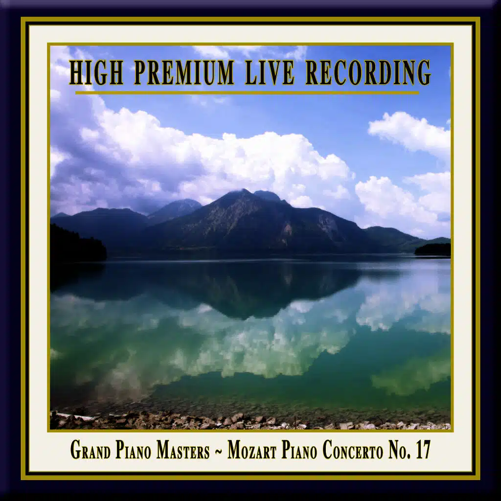 MOZART: Piano Concerto No. 17 in G Major K. 453 / Klavierkonzert Nr. 17 G-Dur KV 453 - Grand Piano Masters