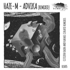 Advika (Citizen Kain Remix)