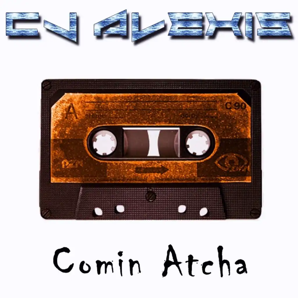 Comin Atcha (Club Mix)