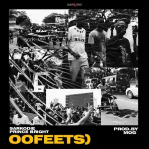 Oofeets (feat. Prince Bright)