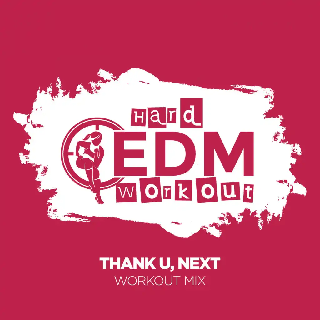 Thank U, Next (Workout Mix 140 bpm)