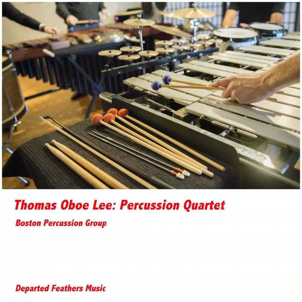 Thomas Oboe Lee: Percussion Quartet