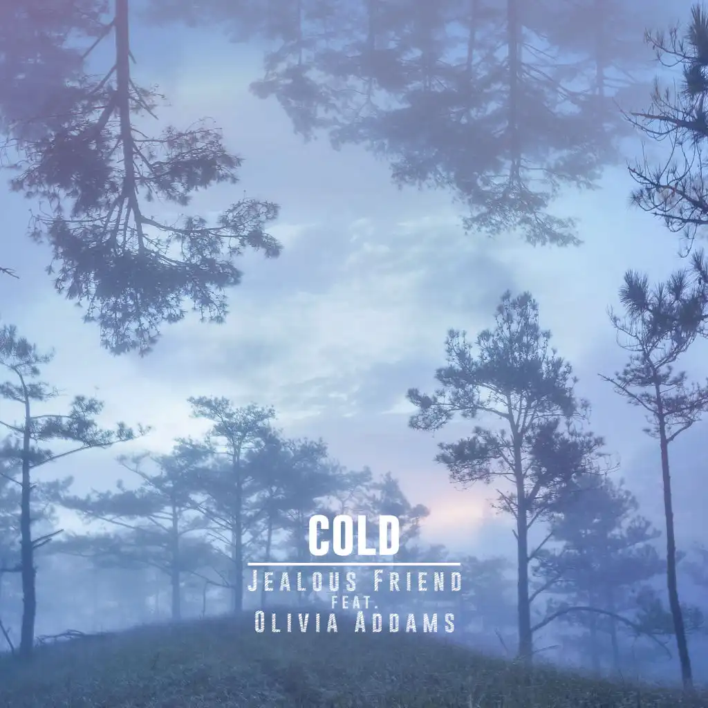 Cold (feat. Olivia Addams)