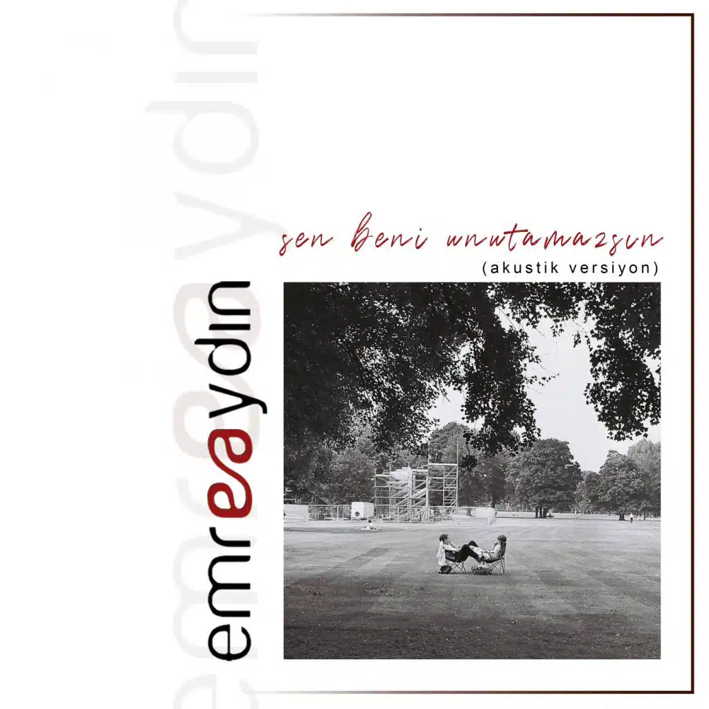 Sen Beni Unutamazsın (Akustik Versiyon)