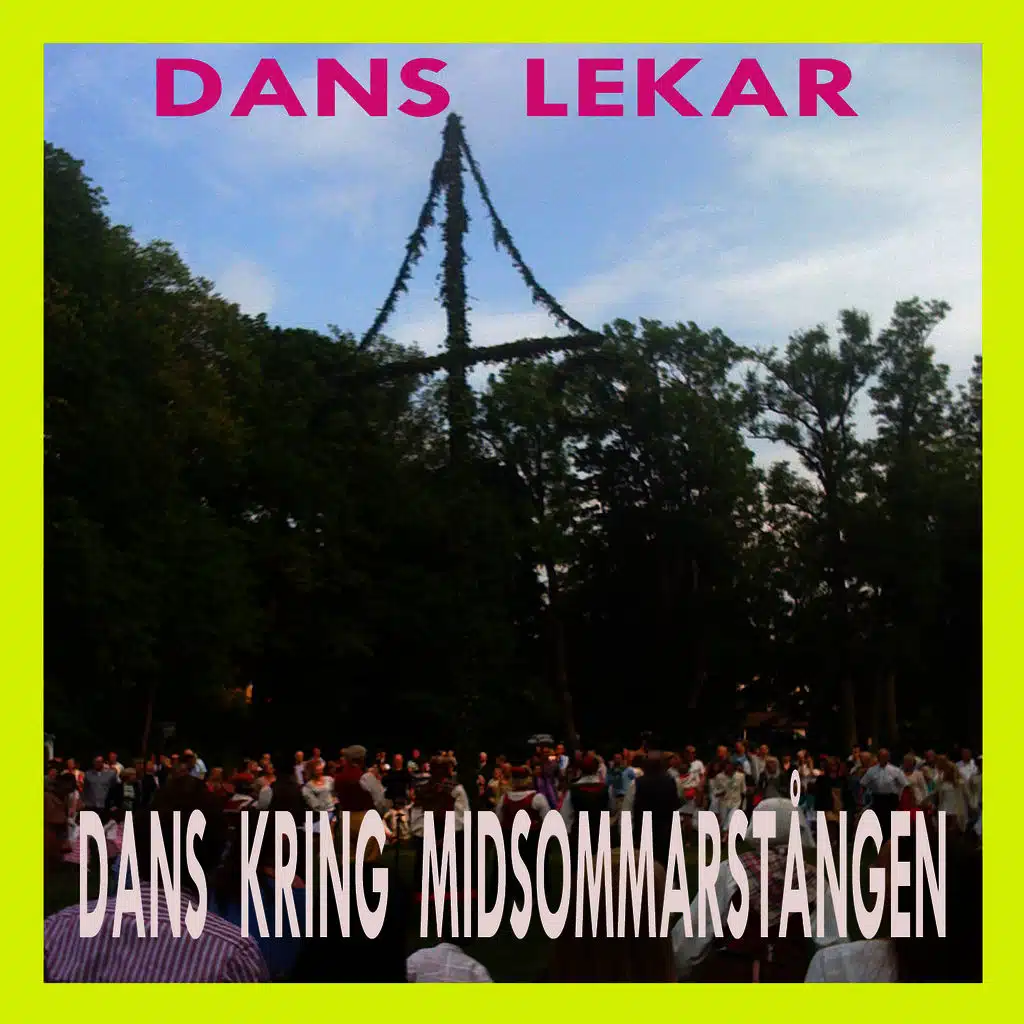 Dans kring Midsommar stången