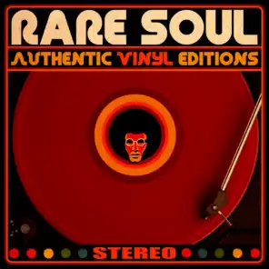 Rare Soul Authentic Vinyl Editions