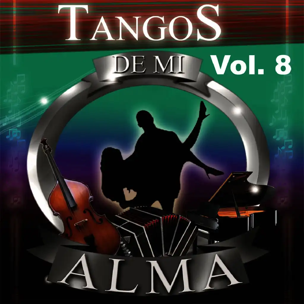 Tangos de Mi Alma, Vol. 8