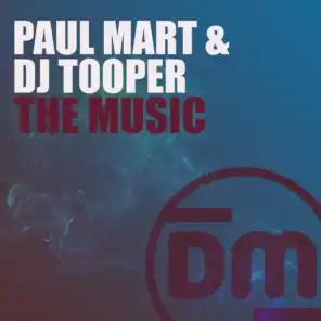 Paul Mart & Dj Tooper