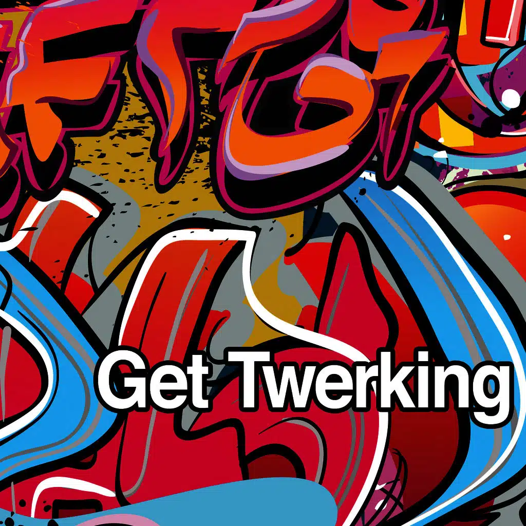 Get Twerking