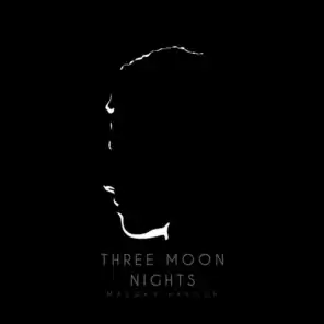 Three Moon Nights