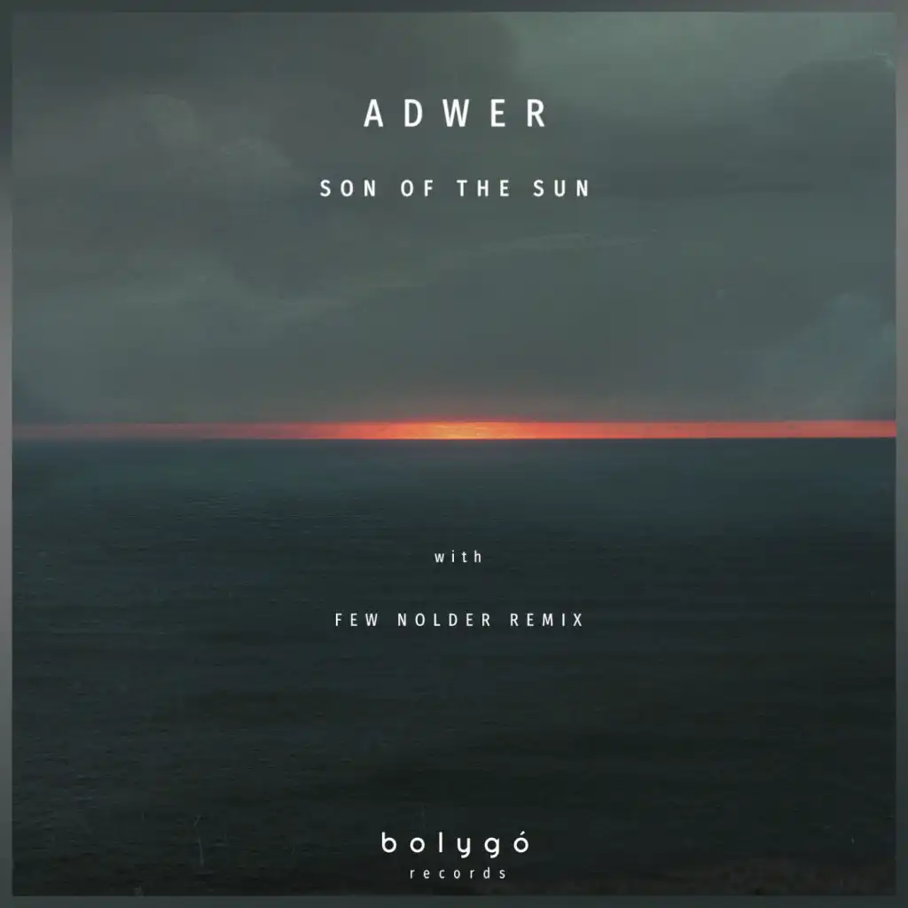 Son Of The Sun (Few Nolder remix)