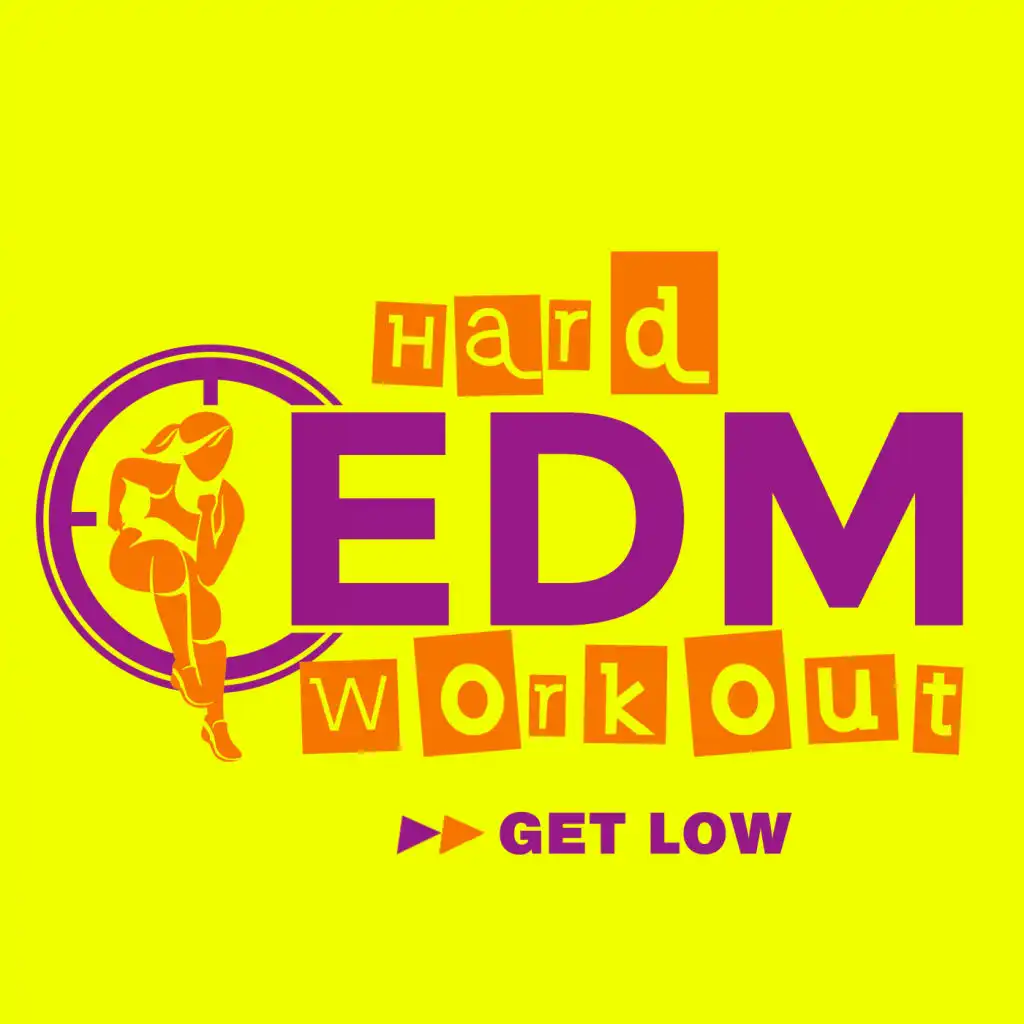 Get Low (Instrumental Workout Mix 140 bpm)