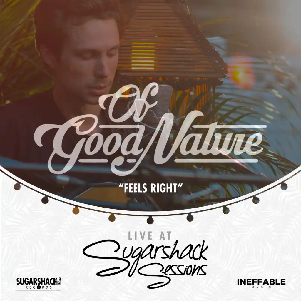 Feels Right (Live at Sugarshack Sessions)