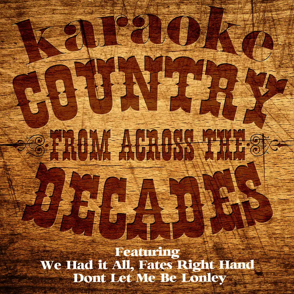 Whatever She's Got (In the Style of David Nail) [Karaoke Version]