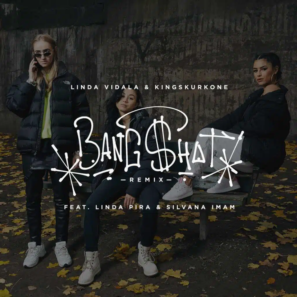 Bængshot (Remix) [feat. KingSkurkOne, Linda Pira & Silvana Imam]