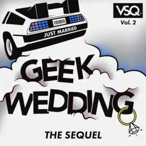 Geek Wedding, Vol. 2: The Sequel