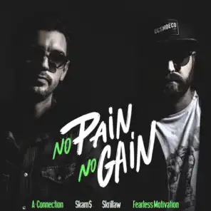 No Pain No Gain (feat. Skam$ & Skrillaw)