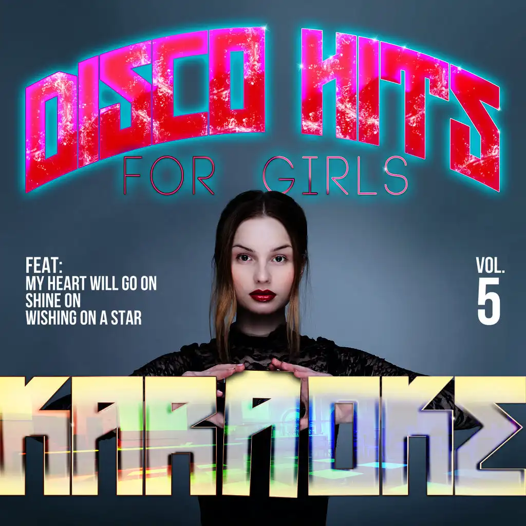 Karaoke - Disco Hits for Girls, Vol. 5