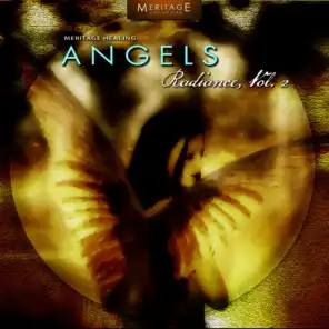 Meritage Healing: Angels (Radiance), Vol. 2