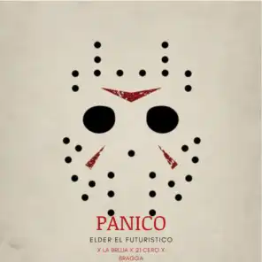 Panico (feat. La Bruja, 21 Cero & Bragga)