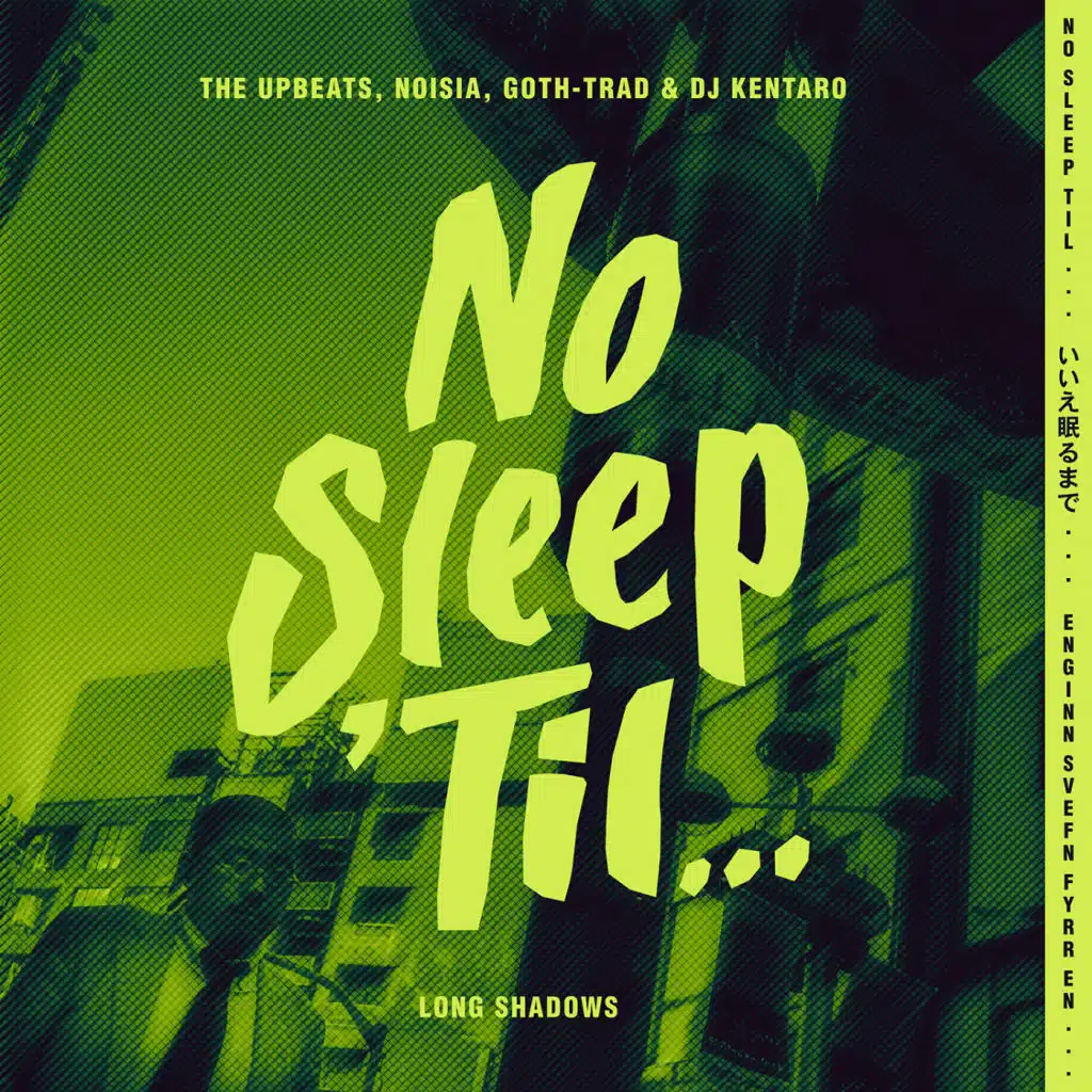 Long Shadows (feat. Goth-Trad & DJ Kentaro)