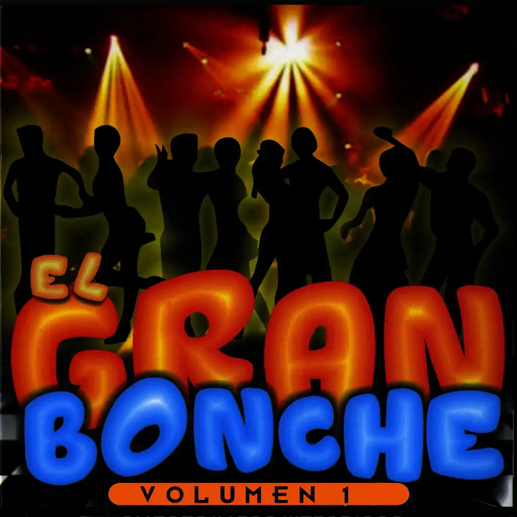 El Gran Bonche, Vol. 1