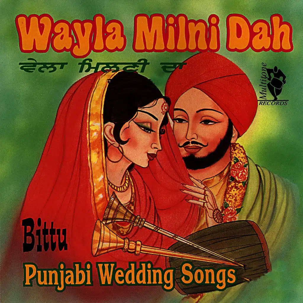 Wayla Milni Dah (Punjabi Wedding Songs)
