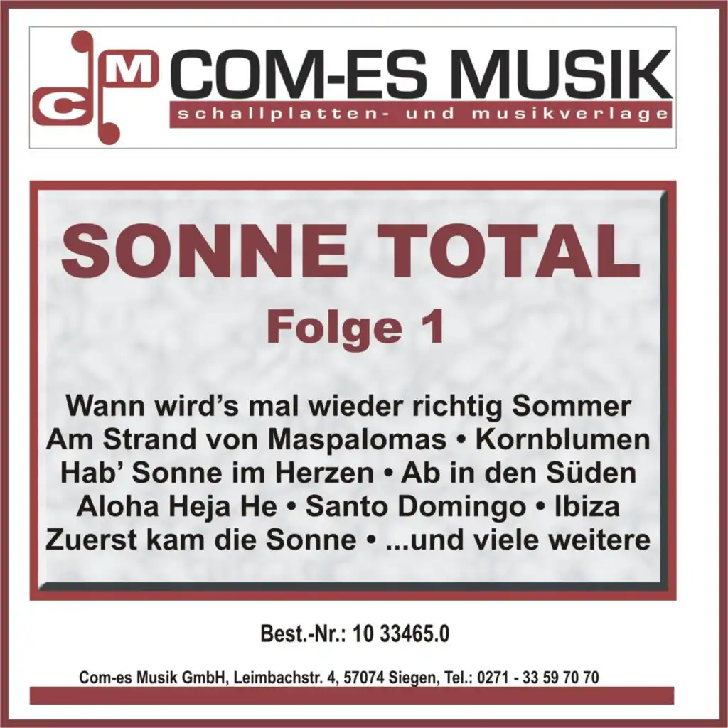 Sonne Total, Folge 1