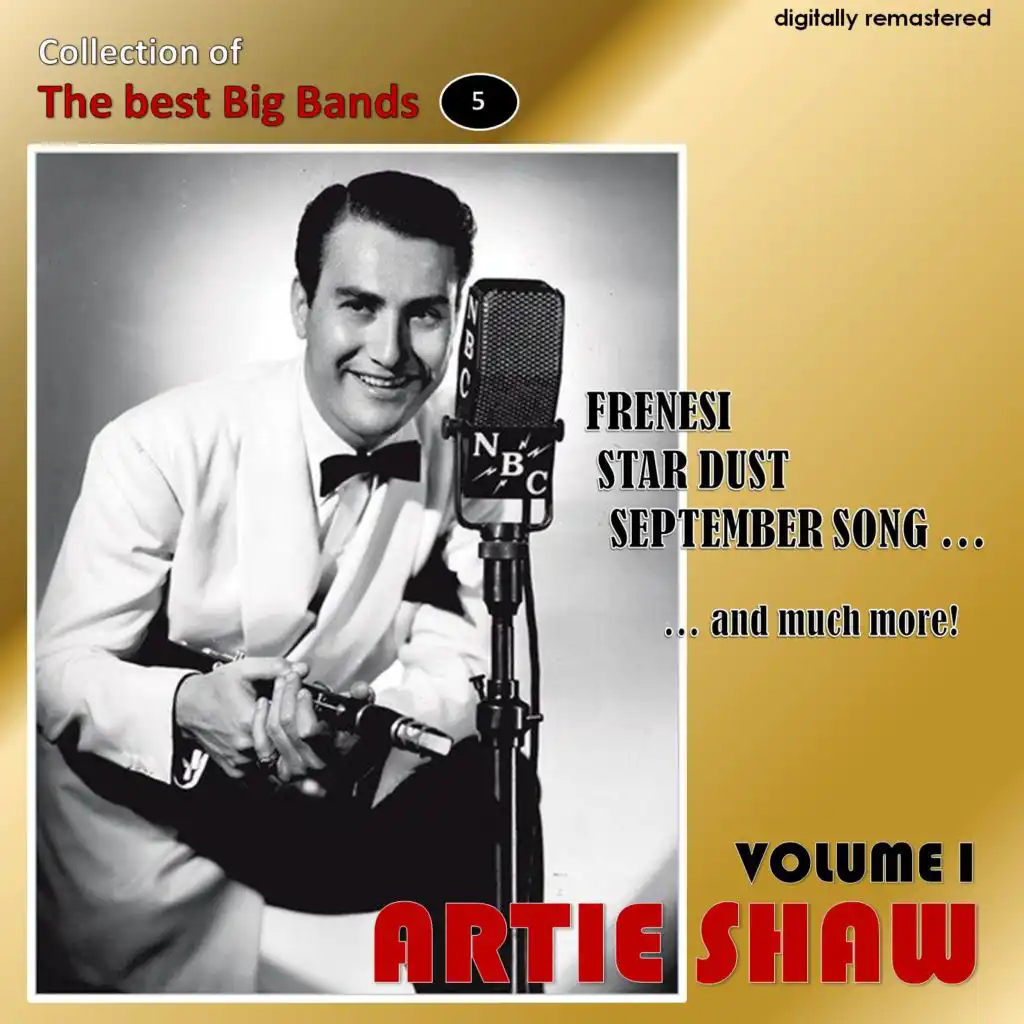 Collection of the Best Big Bands - Artie Shaw, Vol. 1 (Remastered)