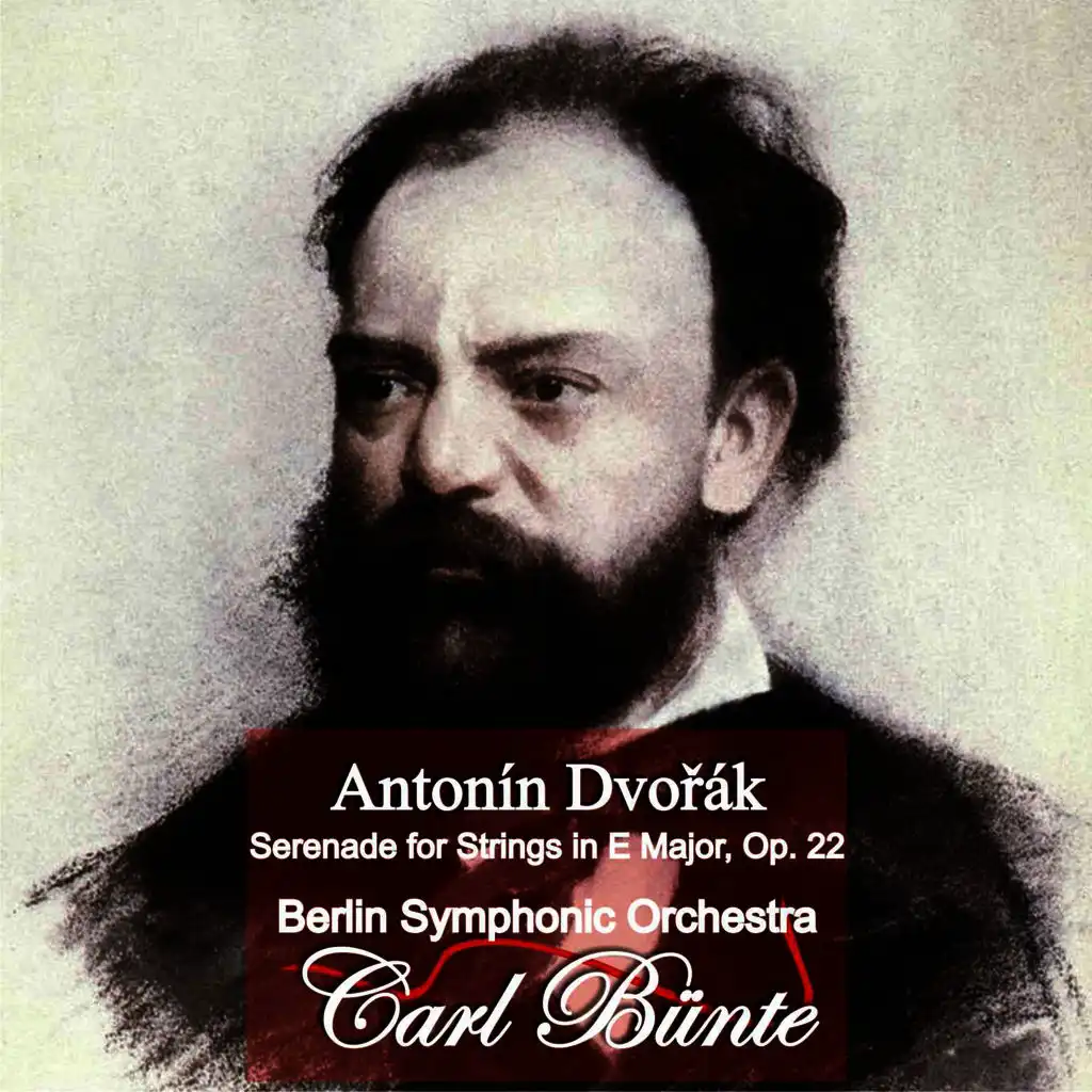 Antonín Dvořák: Serenade for Strings in E Major, Op. 22