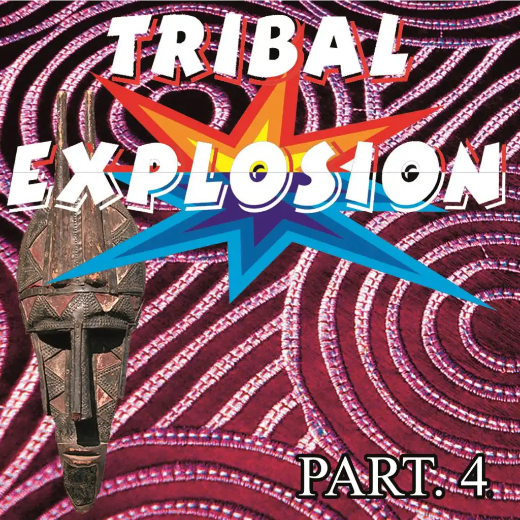Tribal Explosion Part. 4