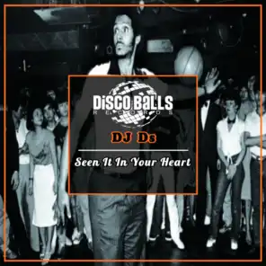 Seen It In Your Heart (Nu Disco Night Mix)