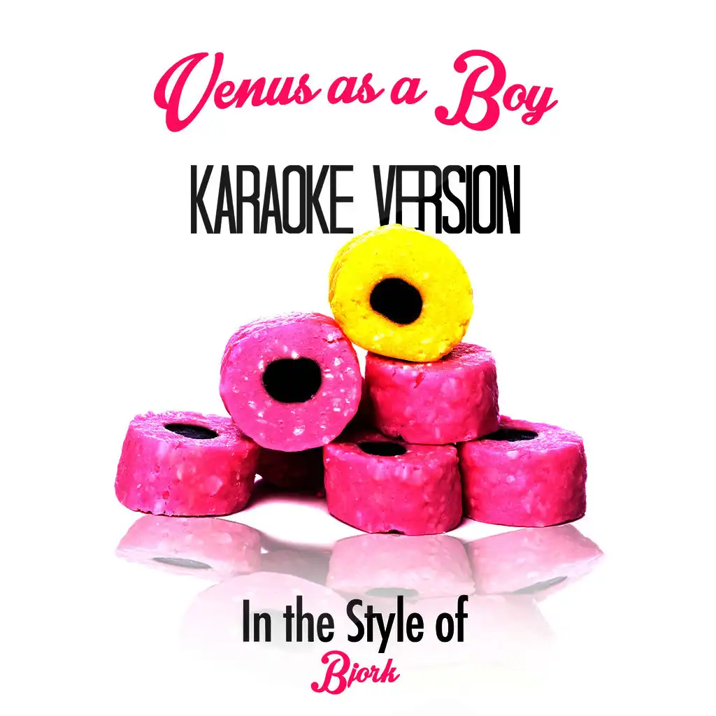 Venus as a Boy (In the Style of Bjork) [Karaoke Version]